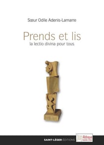 Prends et lis - la lectio divina pour tous