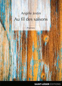 Au fil des saisons : Poèmes