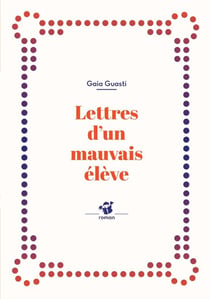 Lettres d'un mauvais élève