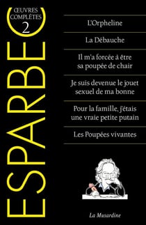 Oeuvres complètes d'Esparbec Tome 2