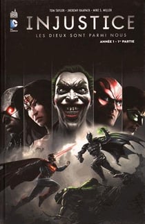 Injustice - les Dieux sont parmi nous Tome 1 : année 1 Tome 1