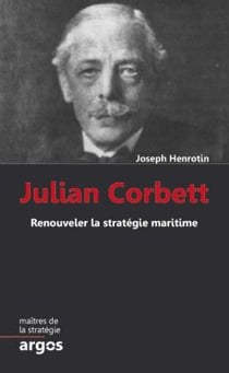 Julian Corbett, l'empire de la mer