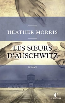 Les soeurs d'Auschwitz