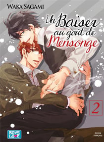 Un baiser au goût de mensonge Tome 2