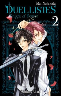 Duellistes, knight of flower Tome 2