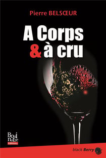 À corps & à cru