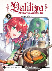 Dahliya - artisane magicienne Tome 6