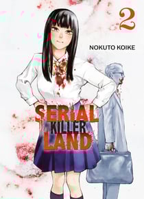 Serial Killer Land Tome 2