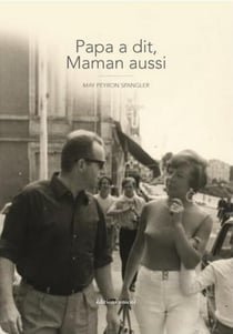 Papa a dit, maman aussi