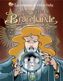 Les aventures de Vick et Vicky Tome 9 : les sorcières de Brocéliande Tome 2 - le passage