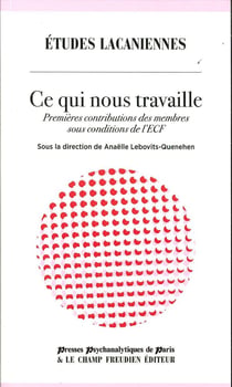 Ce qui nous travaille : Premières contributions des membres sous conditions de l'ECF