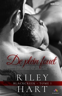 Blackcreek Tome 1 - de plein fouet