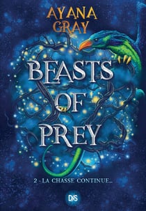 Beasts of prey Tome 2 : la chasse continue...