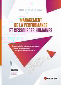 Management de la performance et ressources humaines - quels défis et perspectives pour le contrôle de gestion sociale ?