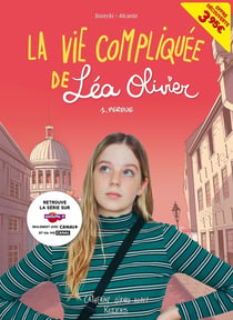 La vie compliquée de Léa Olivier Tome 1 : perdue
