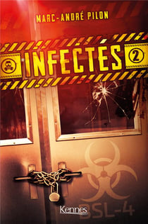 Infectés Tome 2