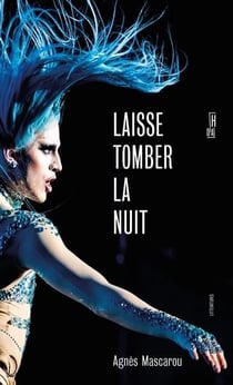 Laisse tomber la nuit