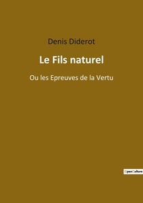 Le fils naturel ou les épreuves de la vertu