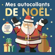 Mes autocollants de noël : 10 scènes à compléter et plus de 150 autocollants !