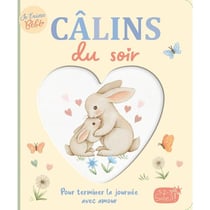 Je t'aime bébé : Câlins du soir