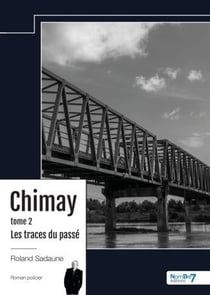 Chimay Tome 2 : Les traces du passé