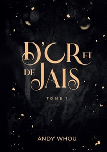 D'or et de jais Tome 1