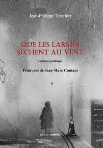 Que les larmes sèchent au vent