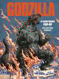 Godzilla, le monstrueux pop-up