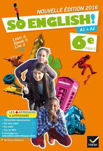 SO ENGLISH! : anglais - 6ème - manuel de l'élève (édition 2016)