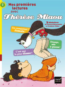 Moi, Thérèse Miaou : dégage, sac à puces - c'est qui la plus classe - un comprimé ? jamais !