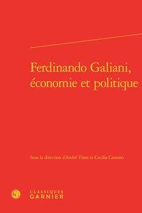 Ferdinando galiani, économie et politique
