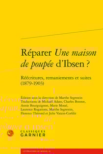 Réparer Une maison de poupée d'Ibsen ? réécritures, remaniements et suites (1879-1903)