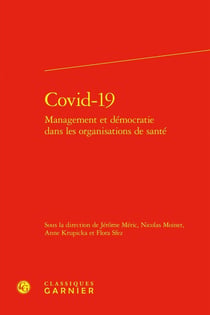 Covid-19 : Management et démocratie dans les organisations de santé