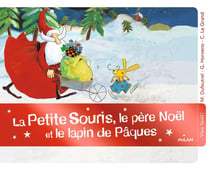 La petite souris, le père Noël et le lapin de Pâques