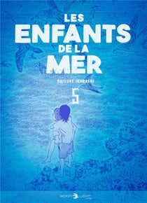 Les enfants de la mer Tome 5