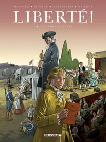 Liberté ! Tome 3 : Les Ambassadeurs