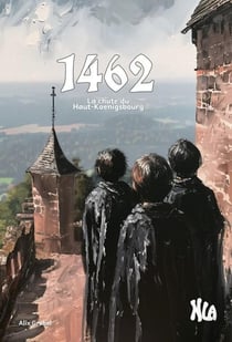 1462, la chute du Haut-Koenigsbourg