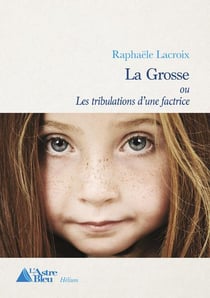 La grosse ou les tribulations d'une factrice