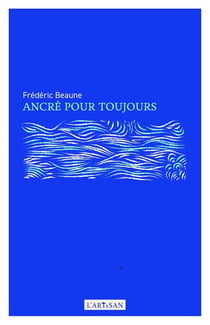 Ancré pour toujours