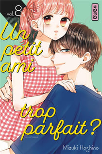 Un petit ami trop parfait ? Tome 8