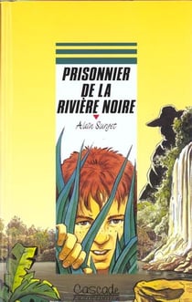 Prisonnier de la riviere noire