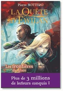 La quête d'Ewilan Tome 2 : les frontières de glace