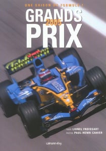 Une saison de formule 1 - grands prix 2005 (edition 2005)