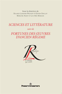 Sciences et littérature - fortunes des oeuvres d'ancien régime