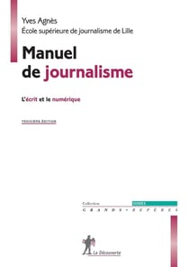 Manuel de journalisme (3e édition)