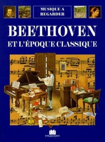 Musique à regarder - beethoven et l'époque classique