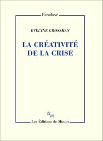 La Créativité de la crise