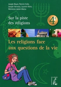 Les religions face aux questions de la vie - 4ème jeune