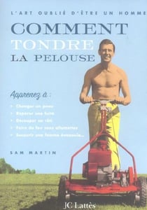 Comment tondre la pelouse