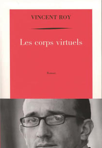 Les Corps Virtuels